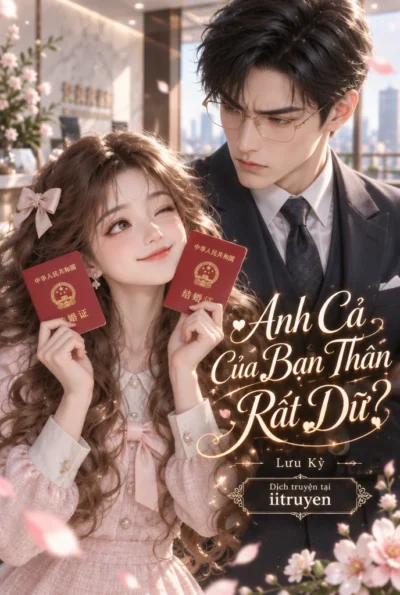 Anh Cả Của Bạn Thân Rất Dữ?