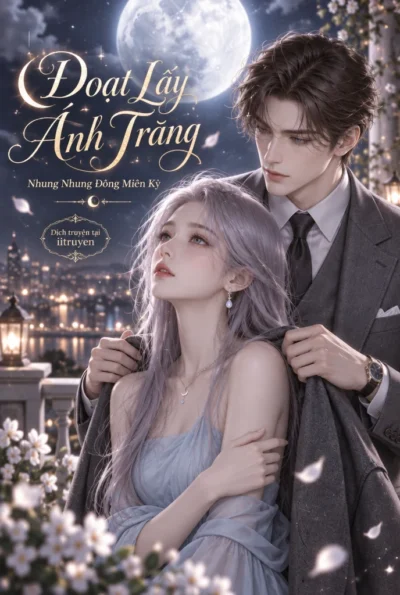 Đoạt Lấy Ánh Trăng