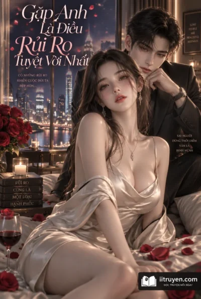 Gặp Anh Là Điều Rủi Ro Tuyệt Vời Nhất