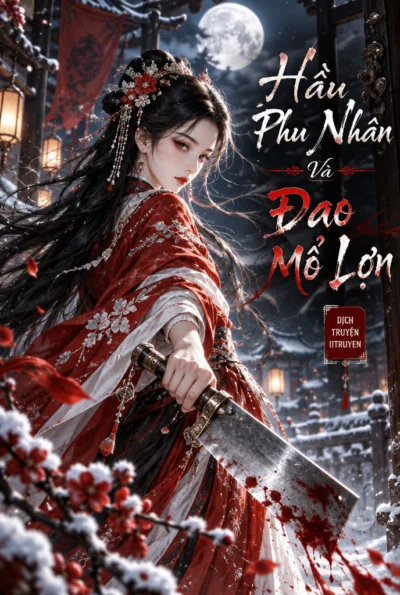 Hầu Phu Nhân Và Đao Mổ Lợn