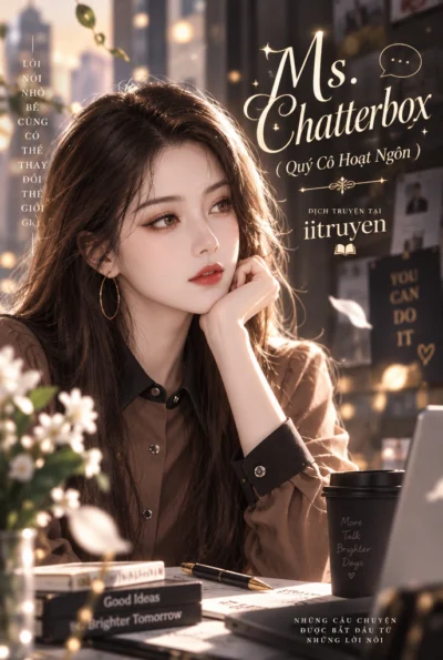 Ms. Chatterbox ( Quý Cô Hoạt Ngôn)