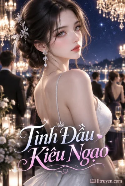 Tình Đầu Kiêu Ngạo