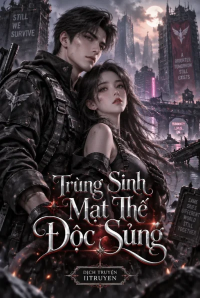 Trùng Sinh Mạt Thế Độc Sủng